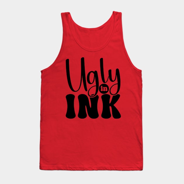 ugly in ink Tank Top by Fadloulah